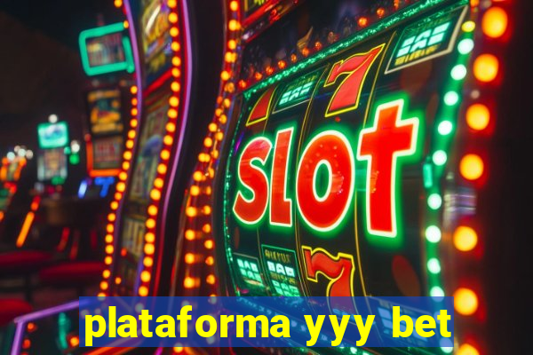 plataforma yyy bet